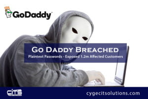 Read more about the article GoDaddy Breached – Plaintext Passwords – Exposed 1.2M Affected Customers.