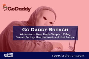 Read more about the article GoDaddy Breach Widens to tsoHost, Media Temple, 123Reg, Domain Factory, Heart Internet, and Host Europe.