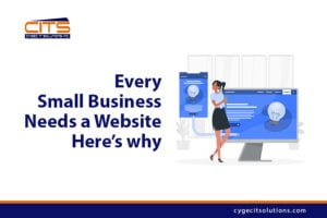 Read more about the article Every Small Business needs a website. Here’s why.