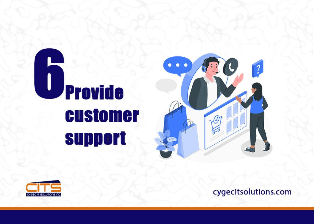 Provide customer support